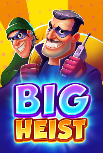 Big Heist популярный слот бесплатная демо-версия | Azino 777