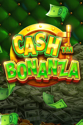 Cash Bonanza популярный слот бесплатная демо-версия | Azino 777