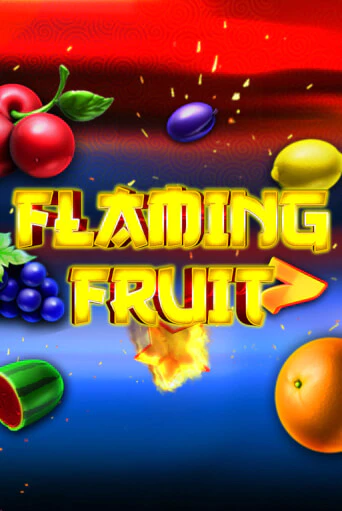 Flaming Fruit популярный слот бесплатная демо-версия | Azino 777