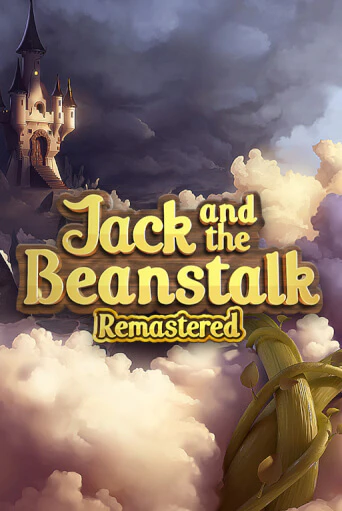 Jack and the Beanstalk Remastered популярный слот бесплатная демо-версия | Azino 777