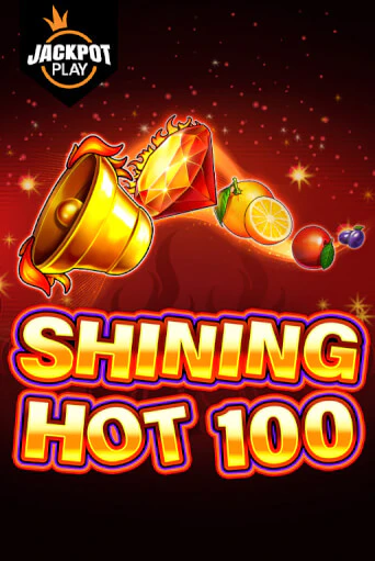 Shining Hot 100 Jackpot Play популярный слот бесплатная демо-версия | Azino 777
